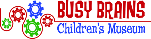 Busy Brains Children's Museum